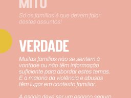Mito: Só as famílias é que devem falar destes assuntos!